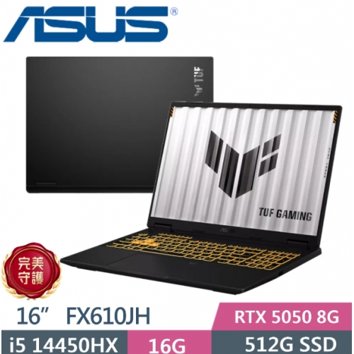 ASUS 華碩TUF Gaming 16 FX610JH-0031D14450HX 極曜黑(i5-14450HX/16GB/512G PCIe/RTX 5050/16/W11) ASUS 華碩TUF Gaming ...