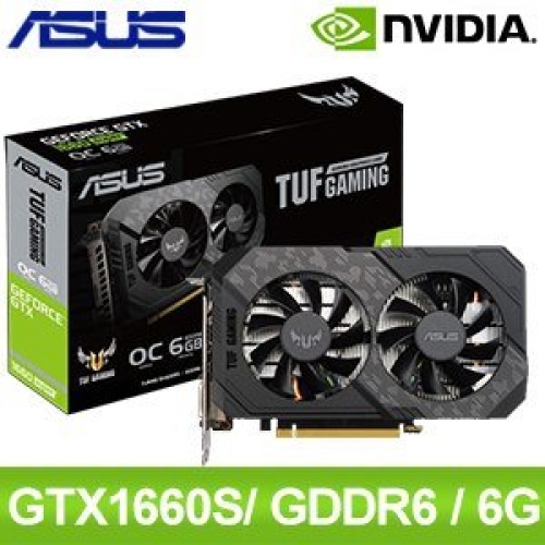 ASUS TUF-GTX1660S-O6G-GAMING 顯示卡/052723