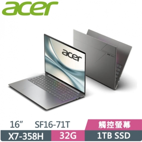 ACER 宏碁Swift 16 AI SF16-71T-72M7 16吋 AI筆電 灰 (Ultra X7 358H/32G/1TB SSD/16/W11) ACER 宏碁Swift 16 AI...
