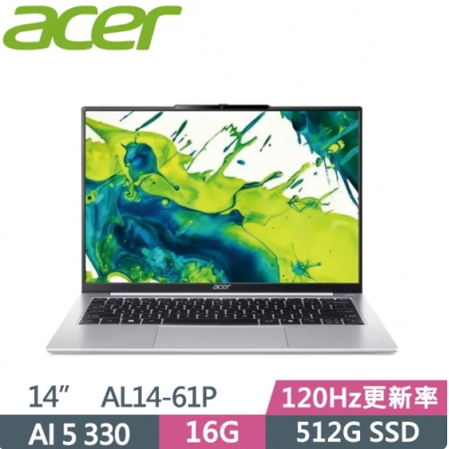 ACER 宏碁Aspire Lite AL14-61P-R2G3 14吋 輕薄筆電 銀(AI 5 330/16G/512G SSD/W11) ACER 宏碁Aspire Lite...
